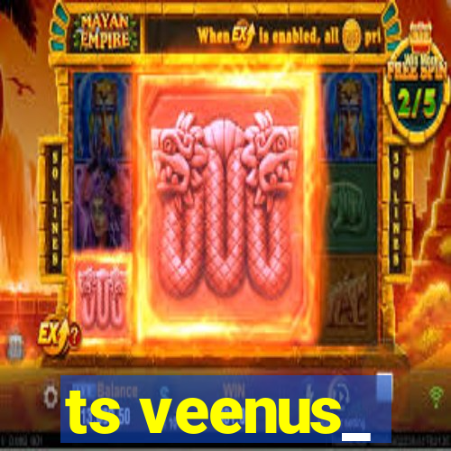 ts veenus_